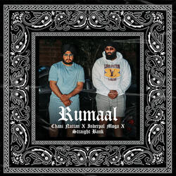 Rumaal (feat. Inderpal Moga, Straight Bank)