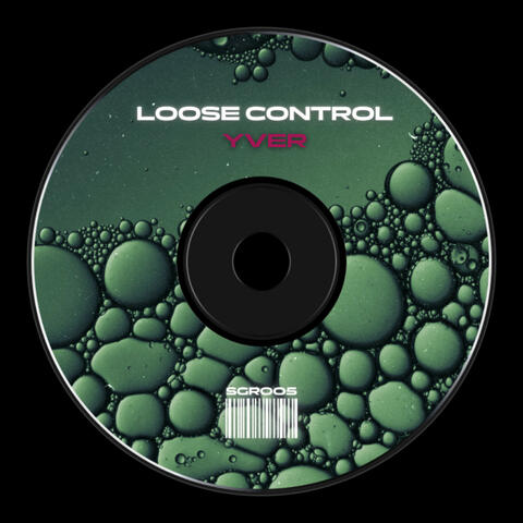 Loose Control EP