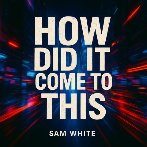 How Did It Come To This