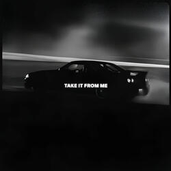 Take it From Me