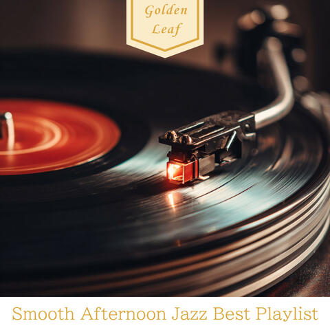 Smooth Afternoon Jazz Best Playlist