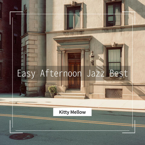 Easy Afternoon Jazz Best