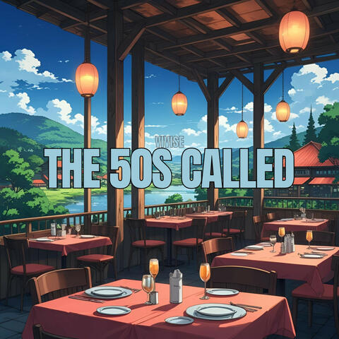 The 50s Called