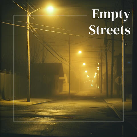 Empty Streets