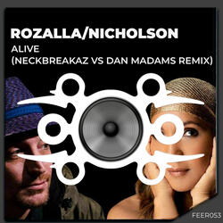 Alive (NeckBreakaz Vs. Dan Madams - FEERSUM Remix)