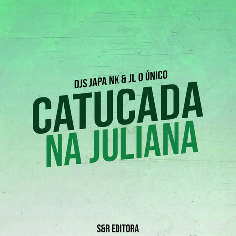 Catucada na Juliana