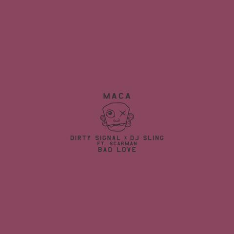 Bad Love (feat. Scarman)