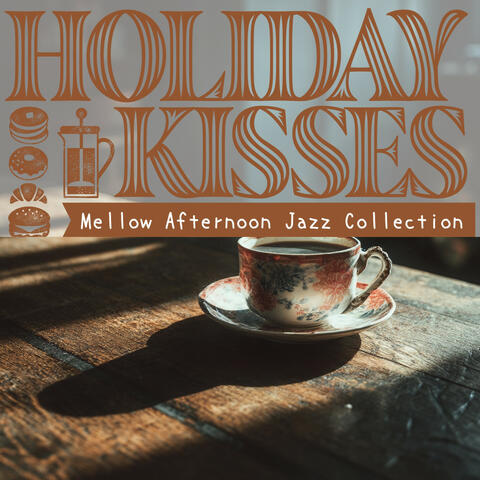 Mellow Afternoon Jazz Collection