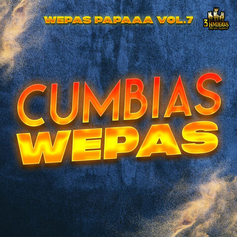 Wepas Papaaa Vol. 7