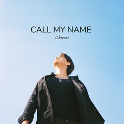 Call My Name