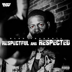 Respect It & All I Had