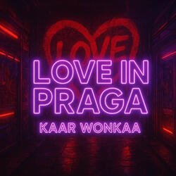 Love In Praga
