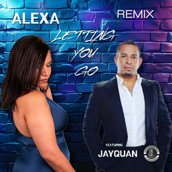 Letting You Go (feat. Jayquan)