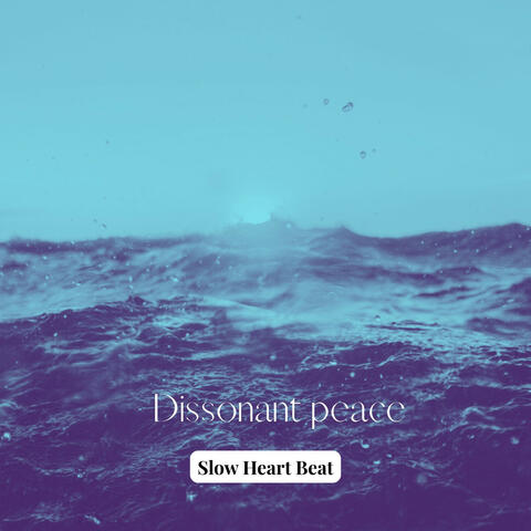 Dissonant peace