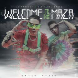 Welcome to the Maza