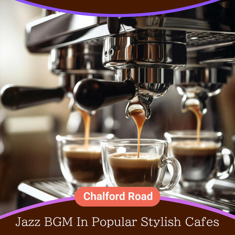 Jazz BGM In Popular Stylish Cafes