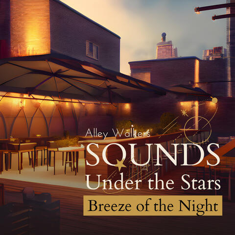 Sounds Under the Stars - Breeze of the Night