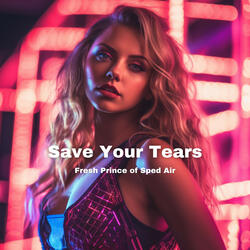 Save Your Tears