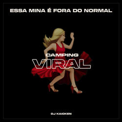 Essa Mina é Fora do Normal