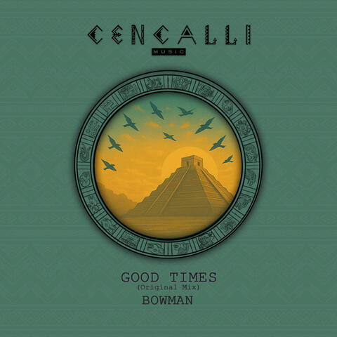 Good Times (Original Mix)