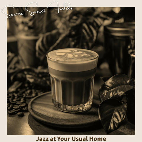 Jazz at Your Usual Home