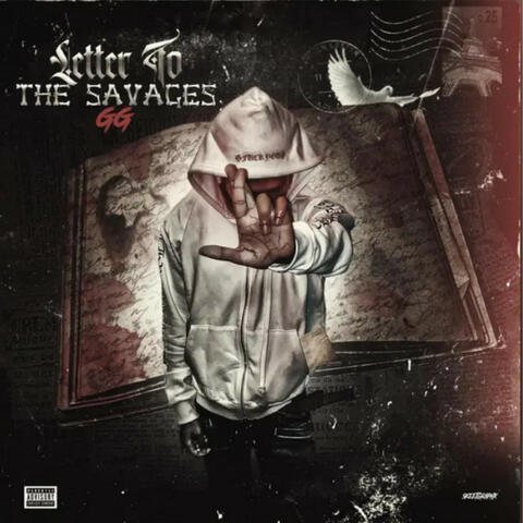 LETTER TO THE SAVAGES