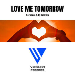 Love me tomorrow