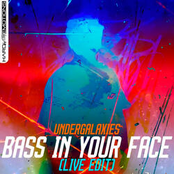 Bass in your face