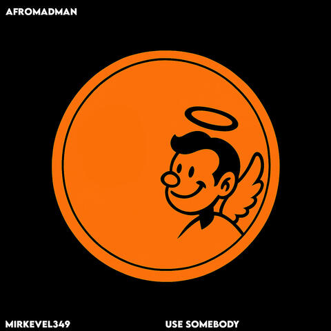 Use Somebody