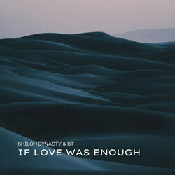 If love was enough