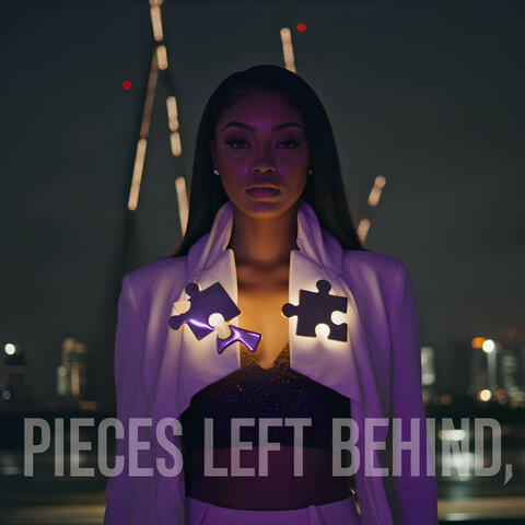 Pieces Left Behind