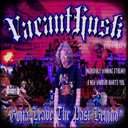 GOTTA LEAVE THE PAST BEHIND