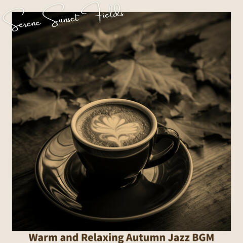 Warm and Relaxing Autumn Jazz BGM