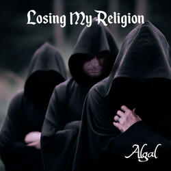 Losing My Religion
