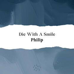 Die With A Smile