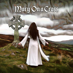 Mary On A Cross