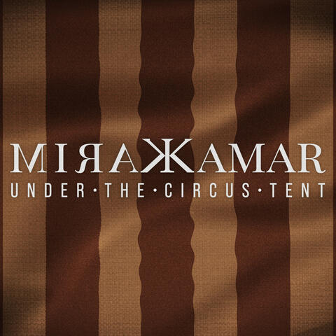 Under The Circus Tent