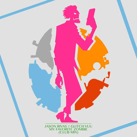 My Favorite Zombie (Club Mix)