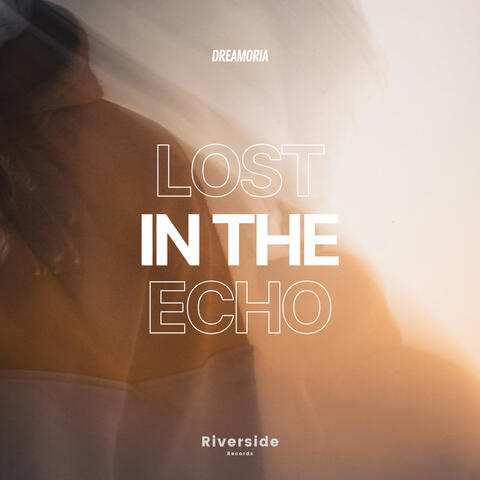 LOST IN THE ECHO