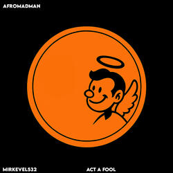 Act A Fool