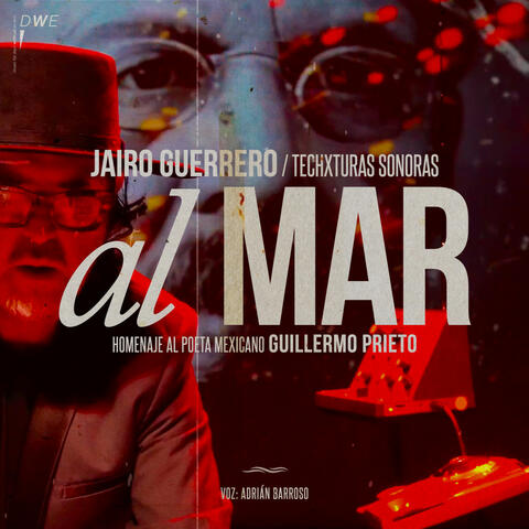 Al Mar (Homenaje al poeta mexicano Guillermo Prieto)