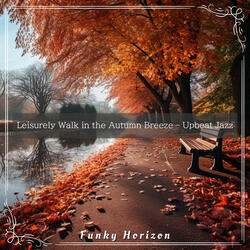 Jazzy Autumn Stroll