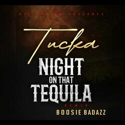 Night On That Tequila