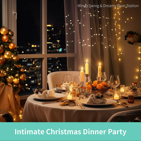 Intimate Christmas Dinner Party