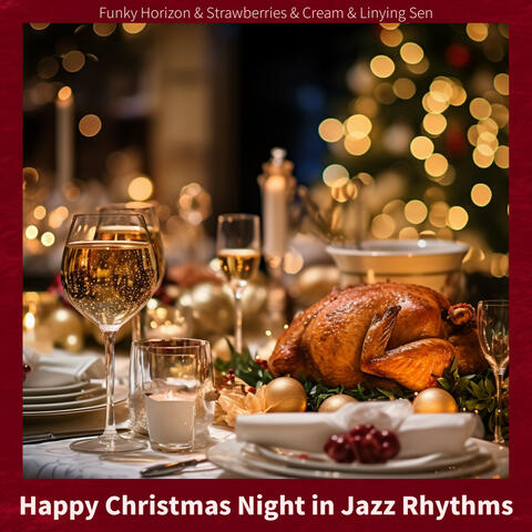 Happy Christmas Night in Jazz Rhythms