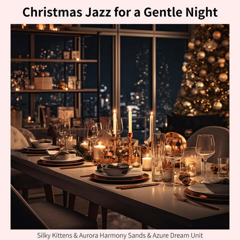 Christmas Jazz for a Gentle Night