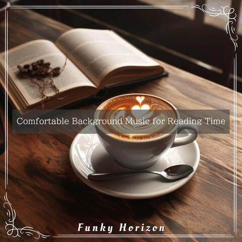 Comfortable Background Music for Reading Time