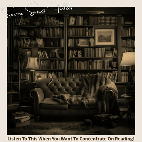 Listen To This When You Want To Concentrate On Reading!