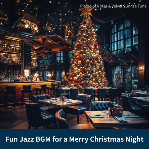 Fun Jazz BGM for a Merry Christmas Night