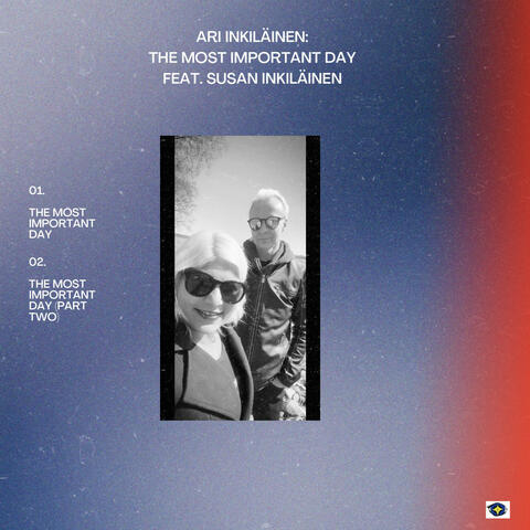 The Most Important Day Feat. Susan Inkiläinen
